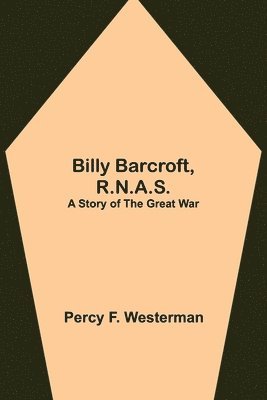 Billy Barcroft, R.N.A.S. 1
