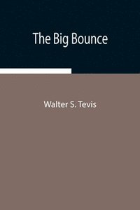 bokomslag The Big Bounce