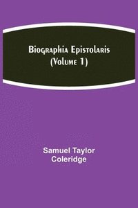 bokomslag Biographia Epistolaris (Volume 1)