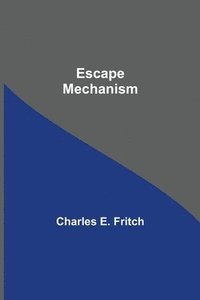 bokomslag Escape Mechanism