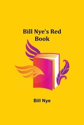 bokomslag Bill Nye's Red Book