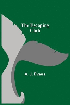 A J Evans, A. J. Evans - Escaping Club, Häftad