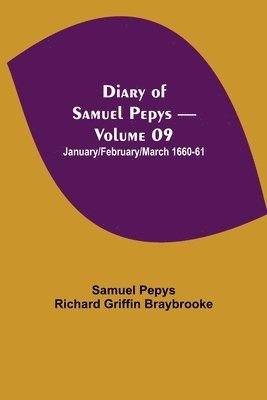 bokomslag Diary of Samuel Pepys - Volume 09