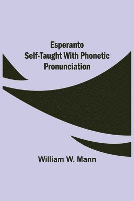 Esperanto Self-Taught with Phonetic Pronunciation 1