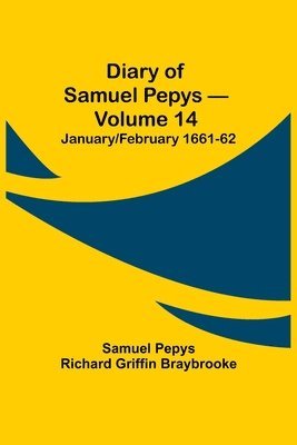 bokomslag Diary of Samuel Pepys - Volume 14