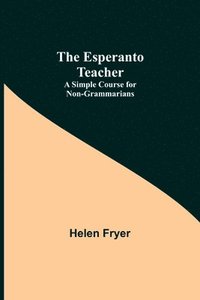 bokomslag The Esperanto Teacher