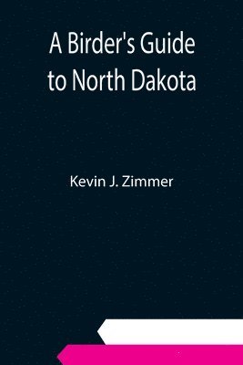 bokomslag Birder's Guide to North Dakota