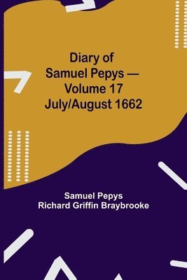 bokomslag Diary of Samuel Pepys - Volume 17