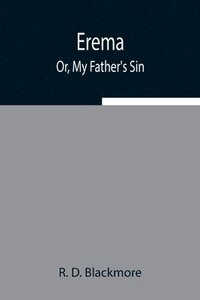 bokomslag Erema; Or, My Father's Sin