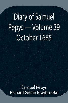 bokomslag Diary of Samuel Pepys - Volume 39