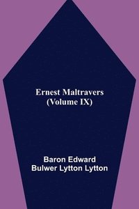 bokomslag Ernest Maltravers (Volume IX)