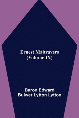 bokomslag Ernest Maltravers (Volume IX)