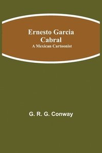 bokomslag Ernesto Garcia Cabral