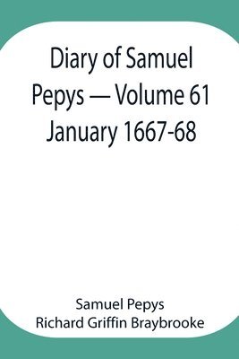 bokomslag Diary of Samuel Pepys - Volume 61