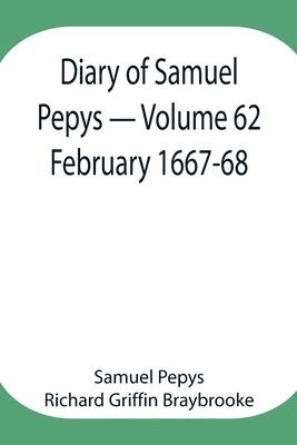 bokomslag Diary of Samuel Pepys - Volume 62