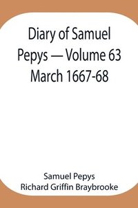 bokomslag Diary of Samuel Pepys - Volume 63