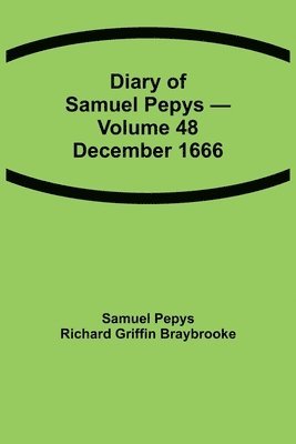 bokomslag Diary of Samuel Pepys - Volume 48