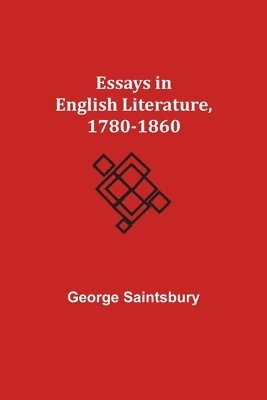 Essays in English Literature, 1780-1860 1