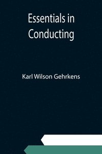 bokomslag Essentials in Conducting