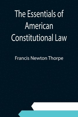 Essentials of American Constitutional Law