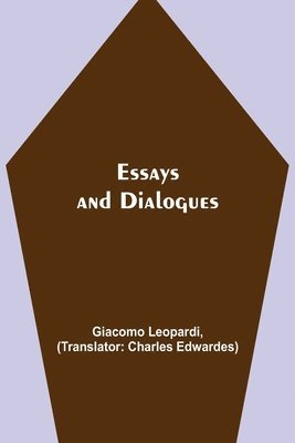 bokomslag Essays and Dialogues