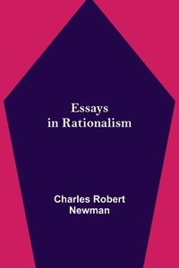 bokomslag Essays in Rationalism