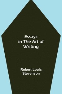 bokomslag Essays in the Art of Writing