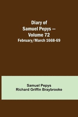 bokomslag Diary of Samuel Pepys - Volume 72