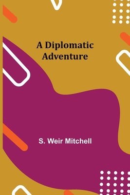 A Diplomatic Adventure 1