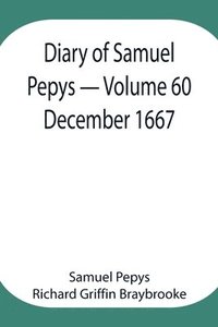 bokomslag Diary of Samuel Pepys - Volume 60