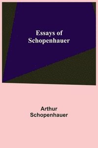 bokomslag Essays of Schopenhauer