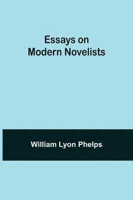 bokomslag Essays on Modern Novelists