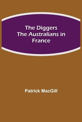 bokomslag Diggers The Australians in France