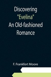 bokomslag Discovering "Evelina" An Old-fashioned Romance
