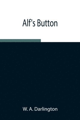 Alf's Button 1