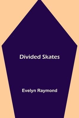 Divided Skates