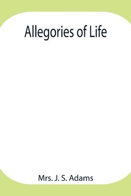 Allegories of Life 1