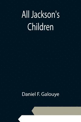 Daniel F Galouye, Daniel F. Galouye - All Jackson's Children, Häftad