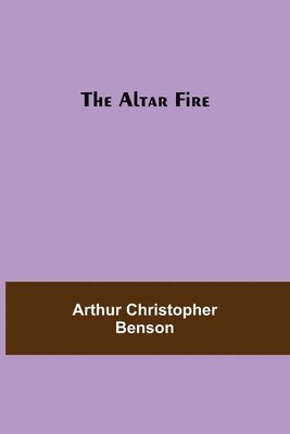 The Altar Fire 1