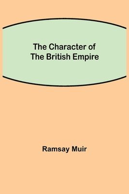 Character of the British Empire