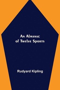 bokomslag An Almanac of Twelve Sports