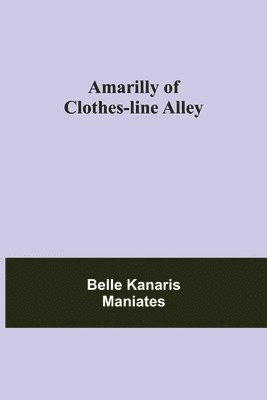 bokomslag Amarilly of Clothes-line Alley