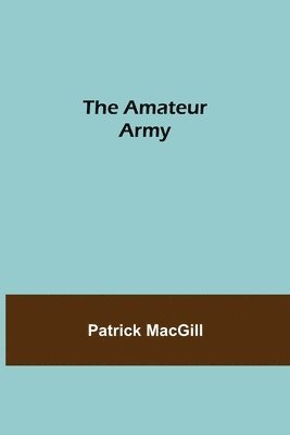 The Amateur Army 1