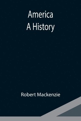Robert MacKenzie - America, Häftad