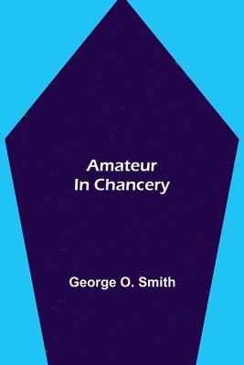 bokomslag Amateur in Chancery