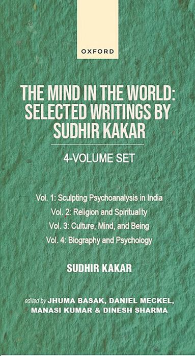 Sudhir Kakar, Jhuma Basak, Daniel Meckel, Manasi Kumar, Dinesh Sharma - The Mind in the World, Inbunden