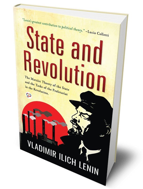 Vladimir Ilich Lenin - State and Revolution, Inbunden