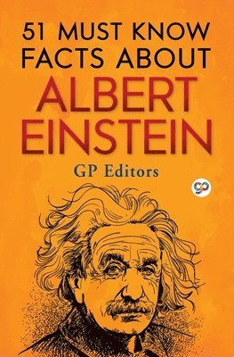 bokomslag 51 Must Know Facts About Albert Einstein