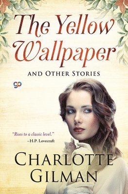 The Yellow Wallpaper and Other Stories 1