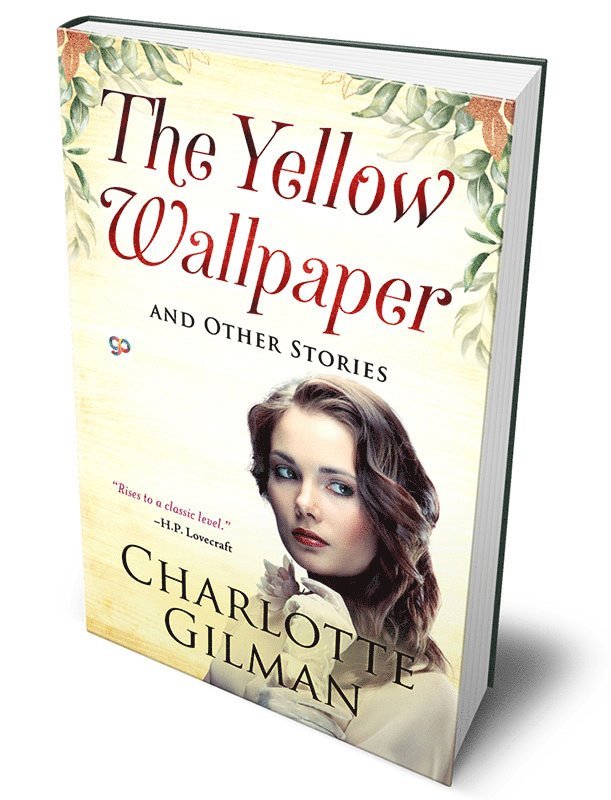 Charlotte Perkins Gilman, Perkins Gilman Charlotte, Perkins Gilman Charlotte - Yellow Wallpaper and Other Stories, Inbunden